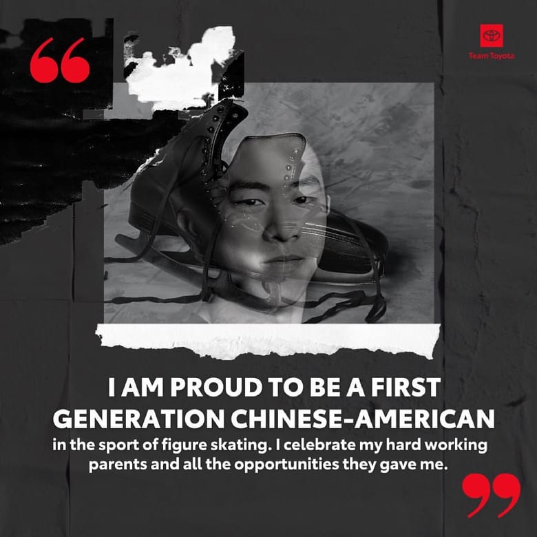 Team TOYOTA  ネイサン・チェン 「僕は中国系アメリカ人一世のフィギュア・スケーターである事を誇りに思います。勤勉な両親は、…」